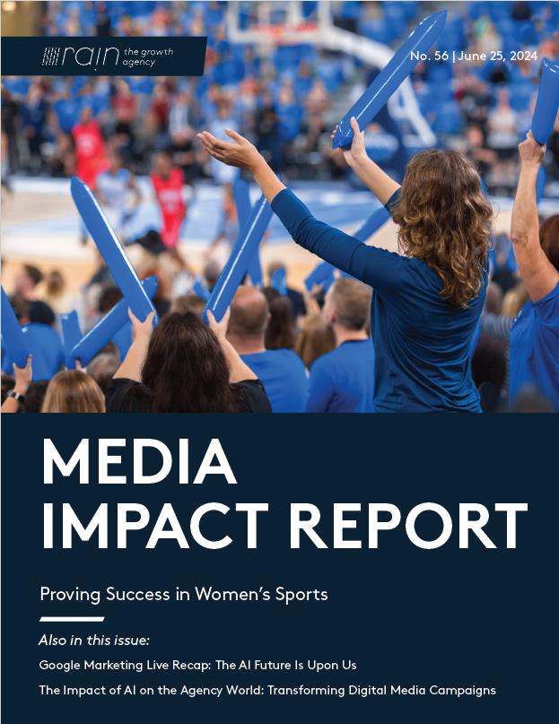 June 2024 Media Impact Report | Rain the Growth Agency